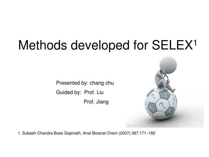 methods developed for selex 1