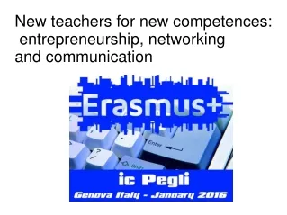 New teachers for new competences:  entrepreneurship, networking  and communication