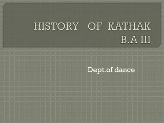 HISTORY   OF  KATHAK  B.A III