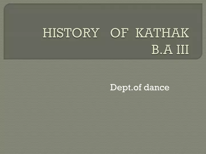 history of kathak b a iii