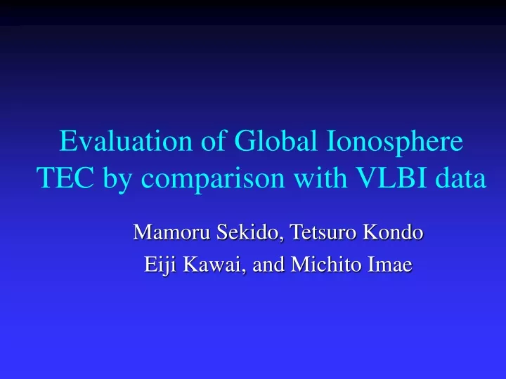 evaluation of global ionosphere tec by comparison with vlbi data