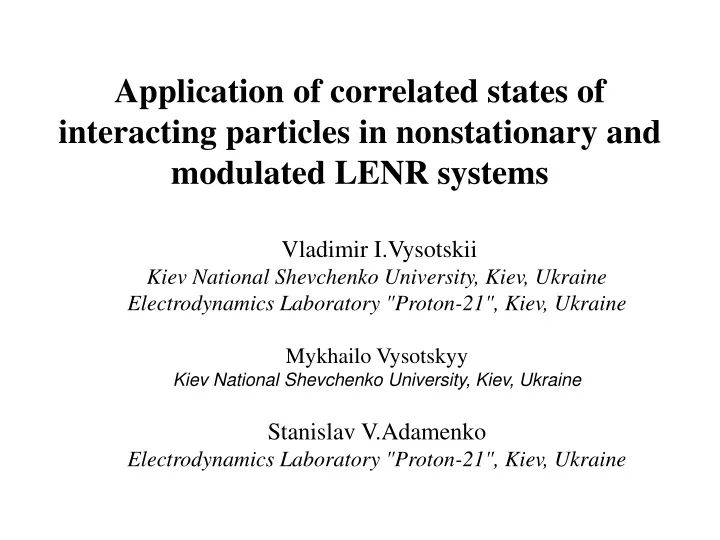application of correlated states of interacting