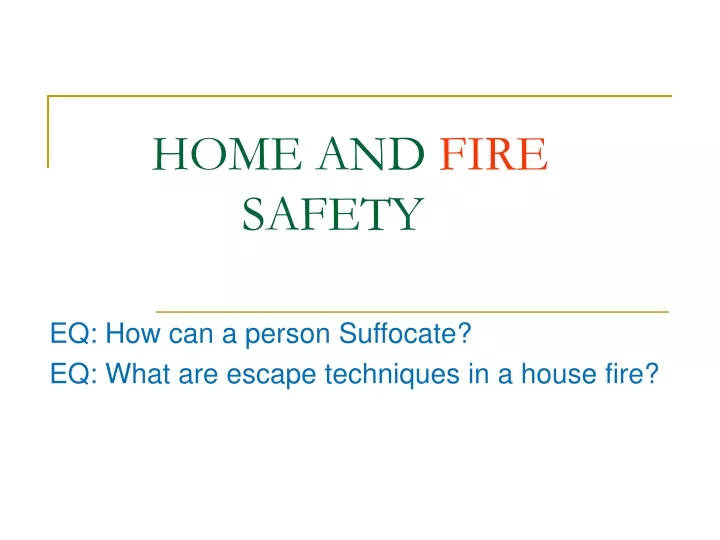 home and fire safety
