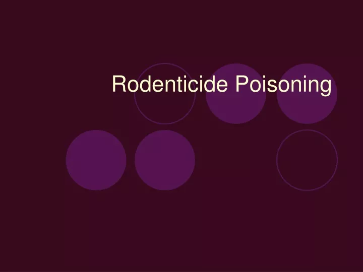 rodenticide poisoning