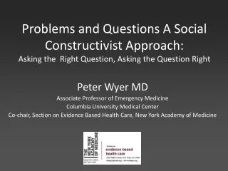 Peter Wyer MD  Associate Professor of Emergency Medicine Columbia University Medical Center
