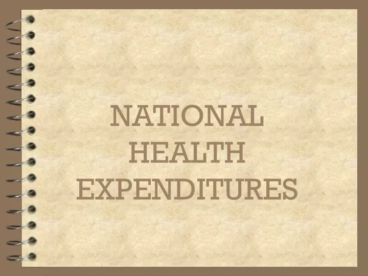 national health expenditures