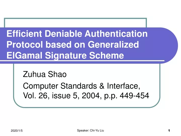 efficient deniable authentication protocol based on generalized elgamal signature scheme