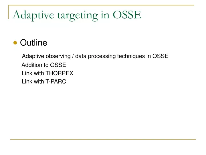 adaptive targeting in osse