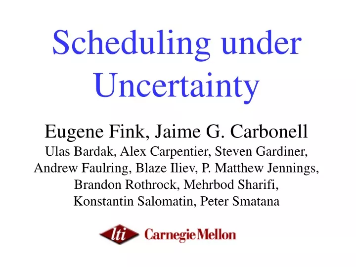 scheduling under uncertainty