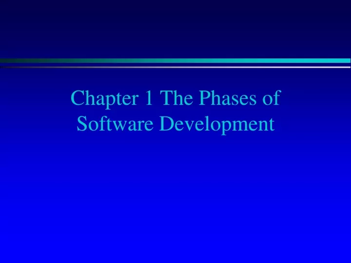 chapter 1 the phases of software development
