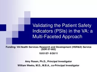Validating the Patient Safety Indicators (PSIs) in the VA: a Multi-Faceted Approach