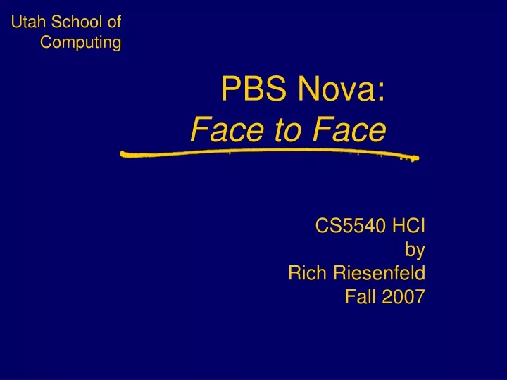 pbs nova face to face