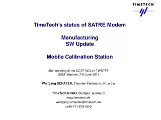 TimeTech’s status of SATRE Modem Manufacturing SW Update Mobile Calibration Station