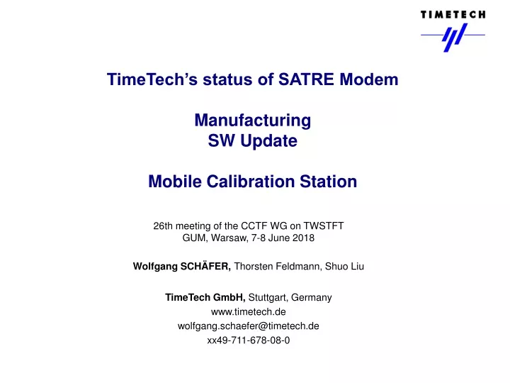 timetech s status of satre modem manufacturing sw update mobile calibration station