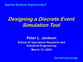 Designing a Discrete Event Simulation Tool