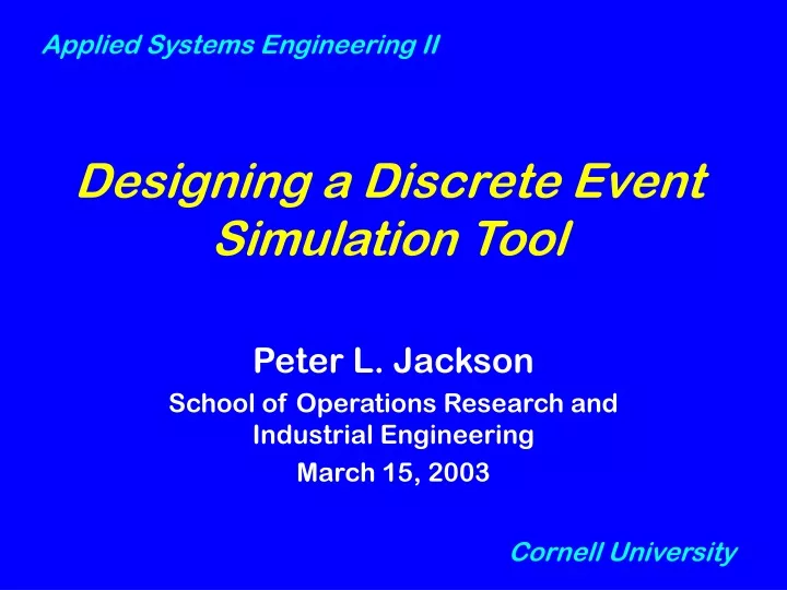 designing a discrete event simulation tool