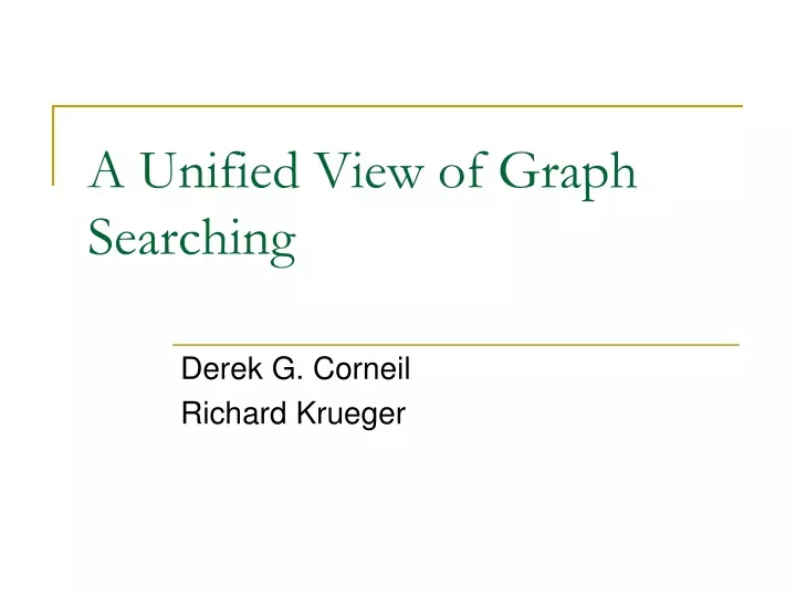 a unified view of graph searching