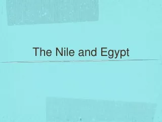 The Nile and Egypt