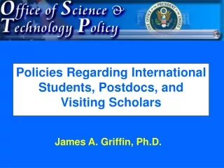 Policies Regarding International Students, Postdocs, and Visiting Scholars