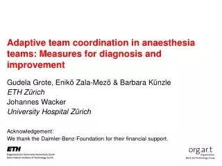 Adaptive team coordination in anaesthesia teams: Measures for diagnosis and improvement