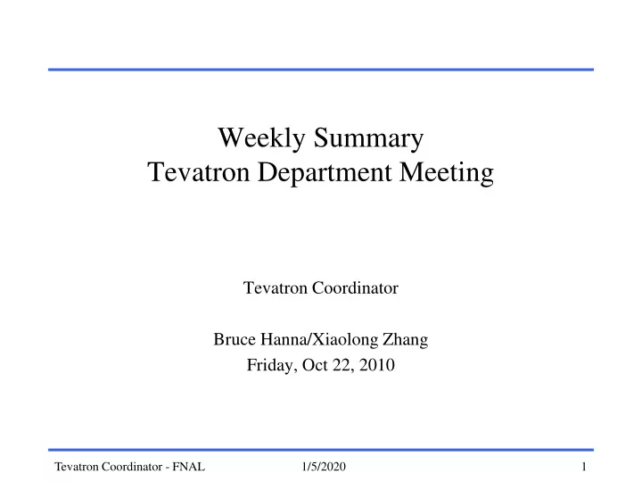 weekly summary tevatron department meeting