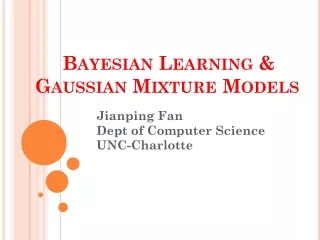 Bayesian Learning &amp;  Gaussian Mixture Models