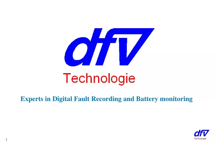 experts in digital fault recording and battery