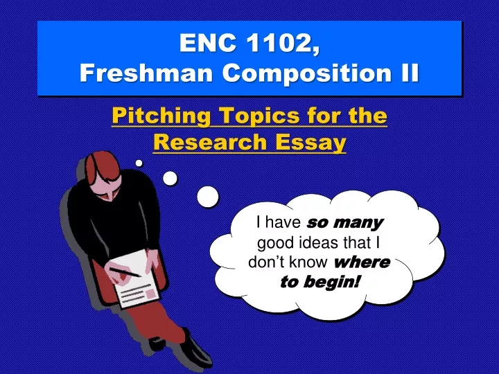 enc 1102 freshman composition ii