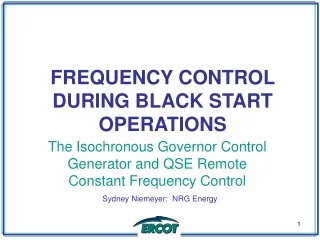 FREQUENCY CONTROL DURING BLACK START OPERATIONS