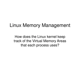 Linux Memory Management