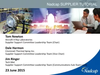 Tom Newton Aircraft X-Ray Laboratories Supplier Support Committee Leadership Team  (Chair)