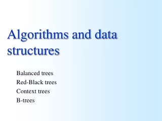 Algorithms and data structures