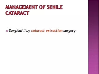 Management of senile cataract