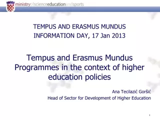 TEMPUS AND ERASMUS MUNDUS  INFORMATION DAY, 17 Jan 2013