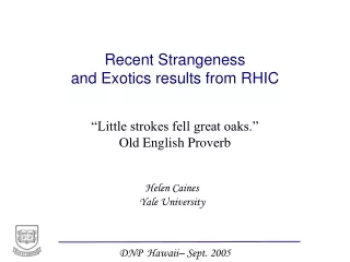 Recent Strangeness and Exotics results from RHIC
