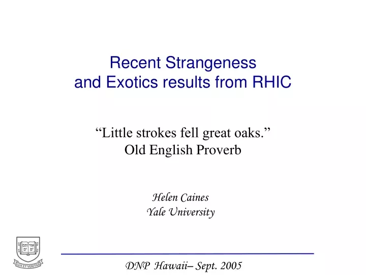 recent strangeness and exotics results from rhic