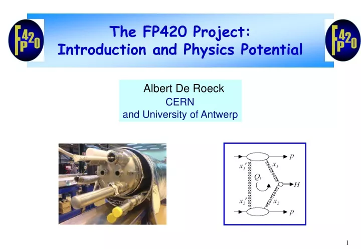 the fp420 project introduction and physics potential