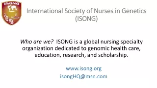 International Society of  International Society of Nurses in Genetics (ISONG)  (ISONG )