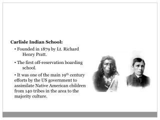 The Carlisle Indian School