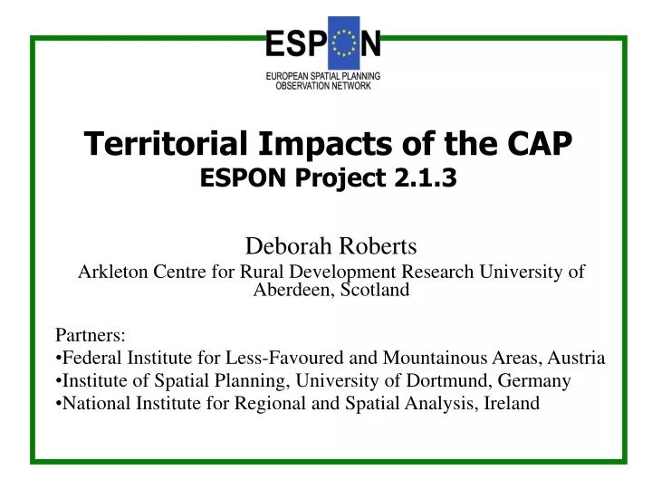 territorial impacts of the cap espon project 2 1 3