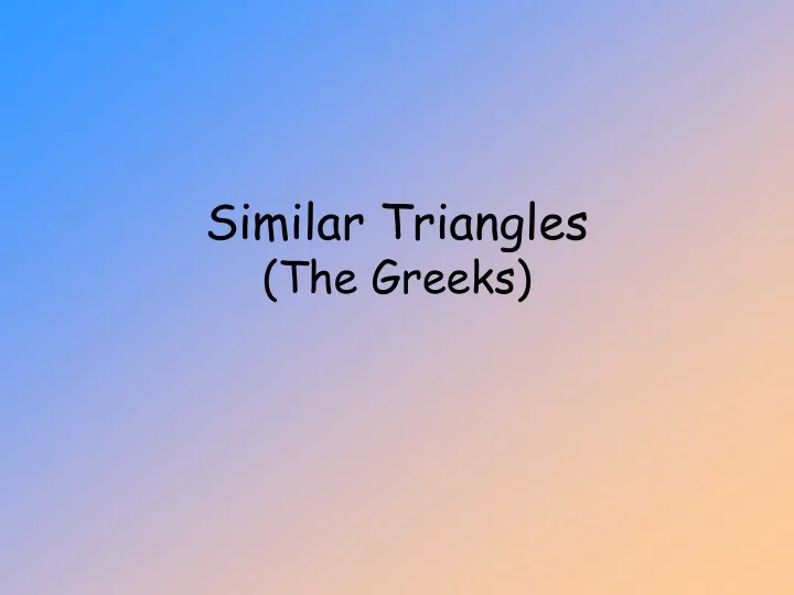 similar triangles the greeks