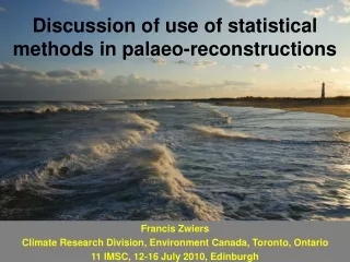 Discussion of use of statistical methods in palaeo-reconstructions