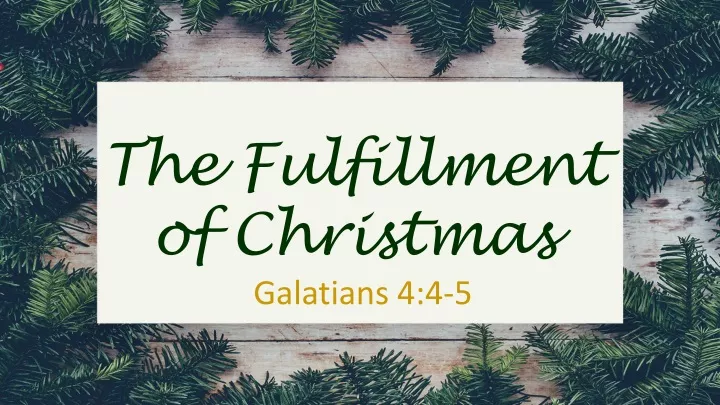 the fulfillment of christmas