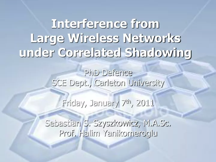 interference from large wireless networks under correlated shadowing