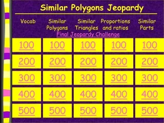 Similar Polygons Jeopardy