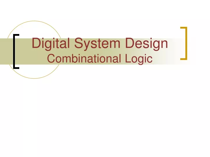 digital system design combinational logic