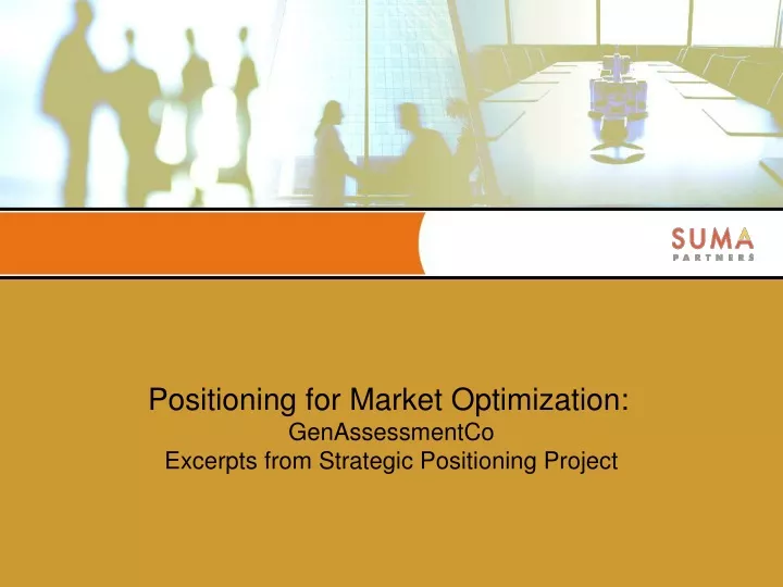 positioning for market optimization