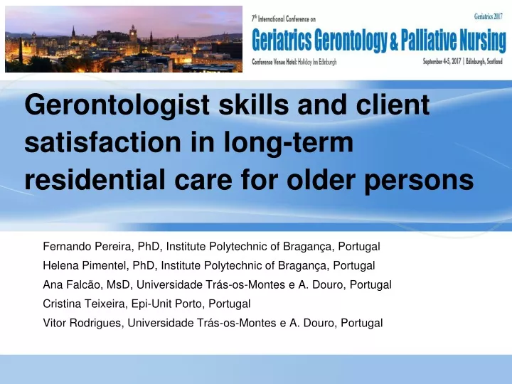 gerontologist skills and client satisfaction in long term residential care for older persons