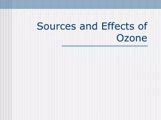 sources and effects of ozone