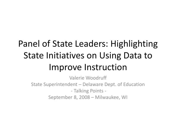panel of state leaders highlighting state initiatives on using data to improve instruction
